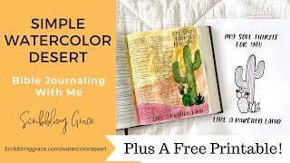 Watercolor Desert Scene Bible Journaling Tutorial- Plus A Free Printable