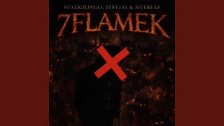 7FLAMEK (feat. ItsTjay & 5ivereap)