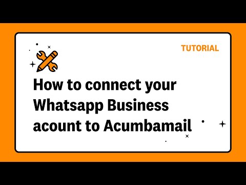How to connect Acumbamail and WhatsApp Business