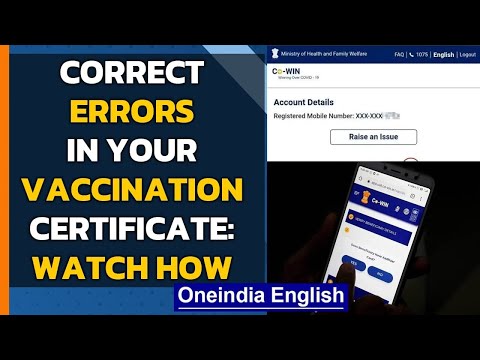 Covid-19: Rectify errors in your vaccination certificate through CoWin portal| Watch the Video