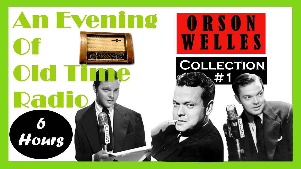 All Night Old Time Radio Shows | Orson Welles Collection #1 | Classic Radio Shows