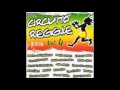 Circuito reggae vol4  cd completo