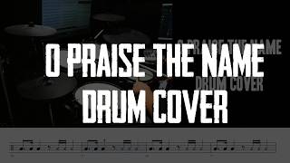 O Praise The Namve | Drum Cover
