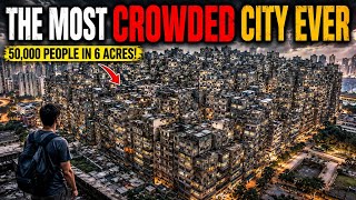 The most crowded city ever in history