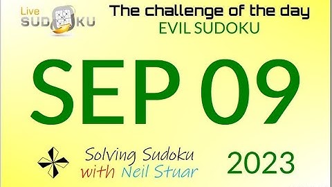 Live Sudoku EVIL Sep 09, 2023