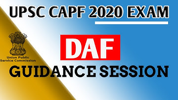 UPSC CAPF DAF FILLING GUIDANCE // CAPF Detailed Application Form Filling // CAPF INTERVIEW TRAINING