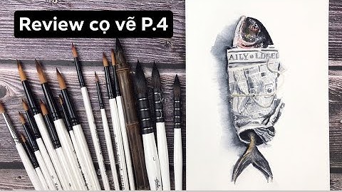 [ Hoạ cụ ] Review cọ vẽ màu nước Holic Snow, Chu Tước - Phần 4 | Lobeo Art ( Lỗ Béo )