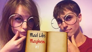 Mad Libs Mayhem- Episode 1