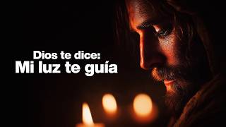 DIOS TE DICE HOY: Este día mi luz te guía, no tengas miedo, yo voy contigo. | Dios es mi Guía