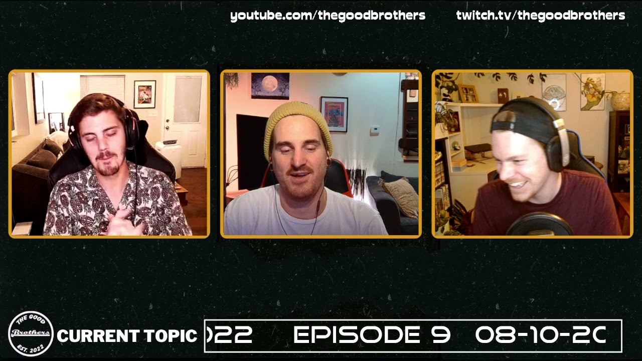 the brothers predict the FUTURE - The Good Brothers Podcast EP. 9