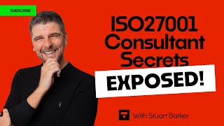 ISO 27001 Consultant Secrets Exposed: How consultants 10x income and why clients pay too much