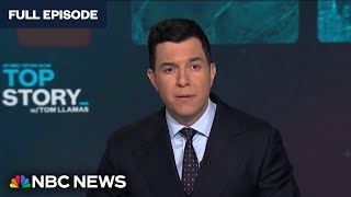 Top Story with Tom Llamas  May 21 | NBC News NOW