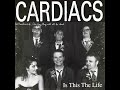 The Cardiacs - Is This The Life? (1988)