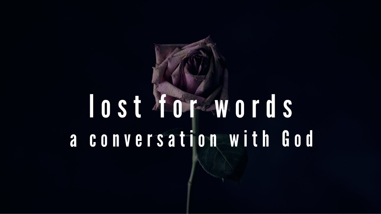 ⁣Lost for Words | A Conversation with God | Spoken Word Poetry