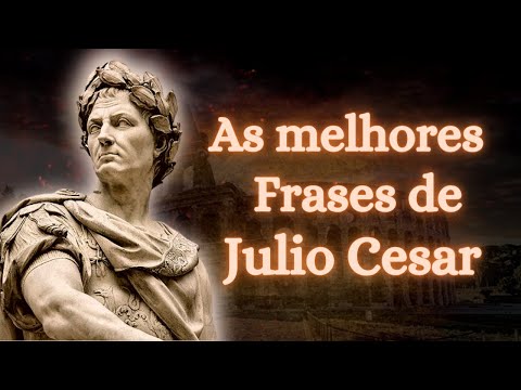 Vídeo: Citações de César: as melhores expressões