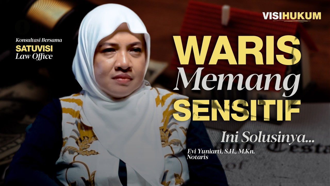 ⚖️Waris Jadi Rebutan? Ini Solusi Hukumnya! | Podcast Visi Hukum