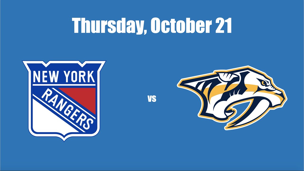 October 21 New York Rangers vs Nashville Predators - YouTube