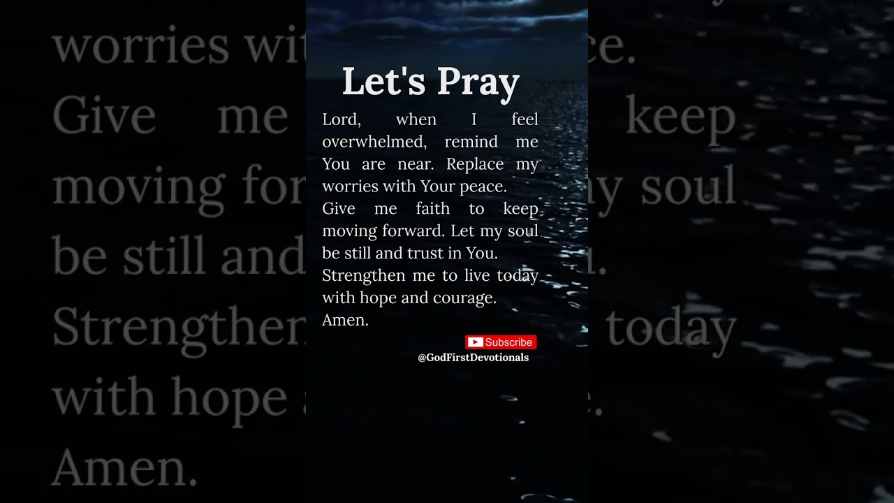 LET’S PRAY 🙏 Peace for an Overwhelmed Heart | Prayer for Strength and Faith 