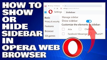 How To Show or Hide Sidebar on Opera Web Browser [Guide]