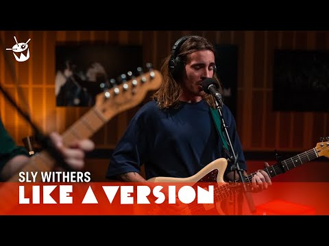 Sly Withers - 'Clarkson' (live for Like A Version)