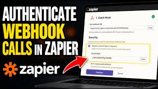 How to authenticate webhook calls in Zapier integrations - Complete Guide