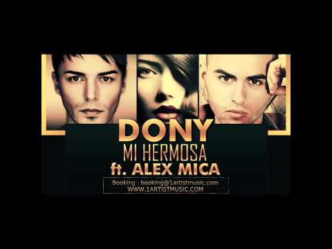 Dony - Mi Hermosa Ft. Alex Mica