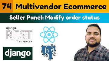 #74|Vendor Panel: Modify order status|Multivendor Ecommerce Website Django ReactJs & DRF