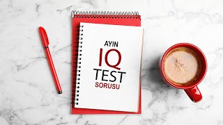 Ayin Zekâ Testi̇ Sorusu - Mega Hafıza