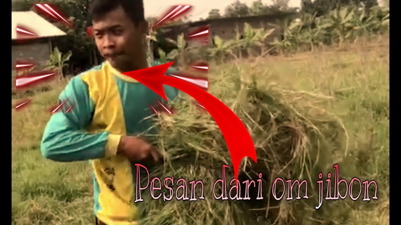 Pesan dari om jibon di hari jum'at SEMANGAT!!!!! - YouTube
