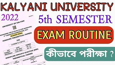 5th semester exam routine published 2021-2022 #kalyani_university 🔥কীভাবে পরীক্ষা? exam date ?