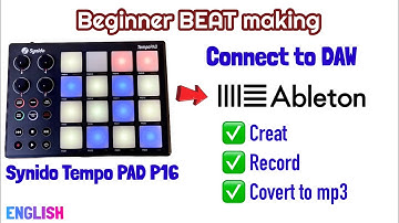 Synido TempoPad P16 to Ableton Live (MIDI to DAW) | Create, Record Beat and convert to mp3