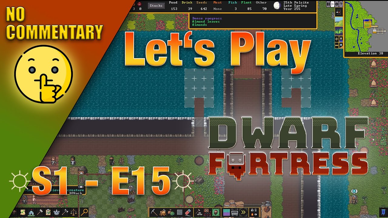 Let's Play Dwarf Fortress - Season 1 - Episode 15 [No Commentary]