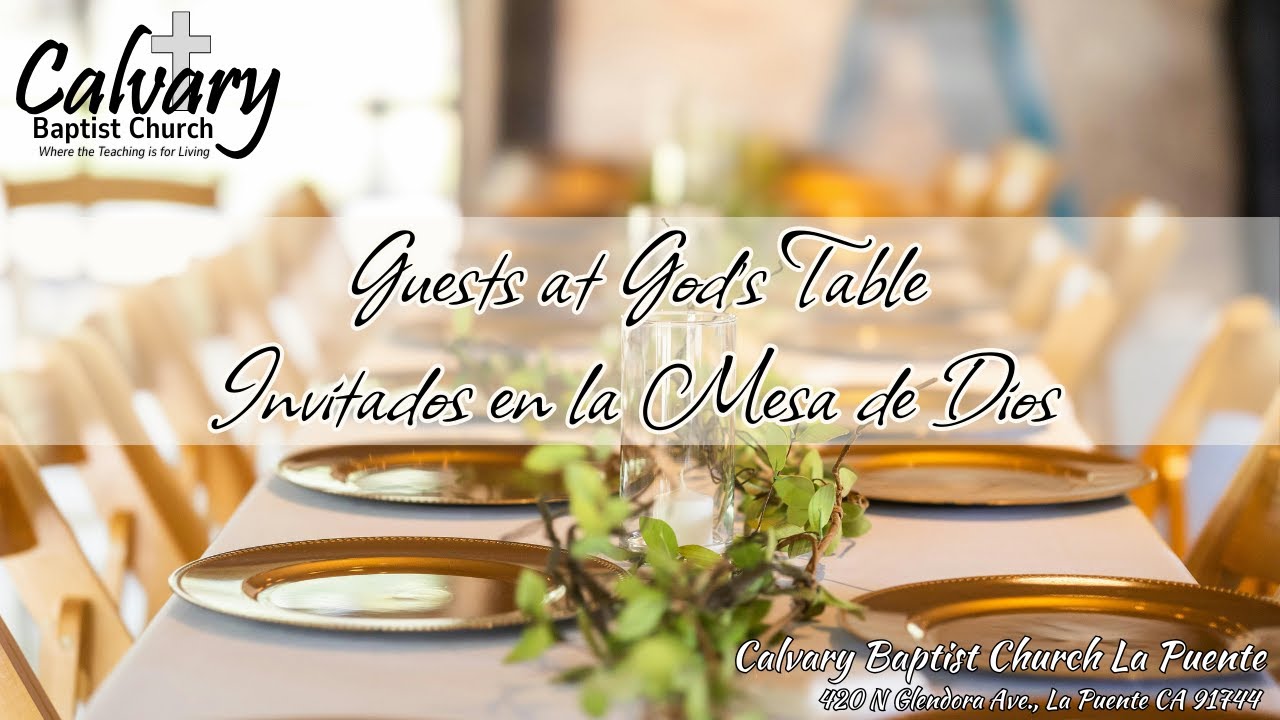 Guests at God's Table / Invitados en la Mesa de Dios 12/03/2025