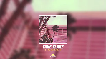 corandcrank - Take Flare