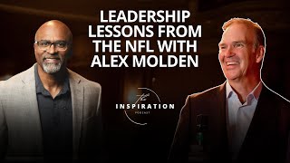 Assignment, Alignment, and Adjustment: Leadership Lessons from the NFL with Alex Molden
