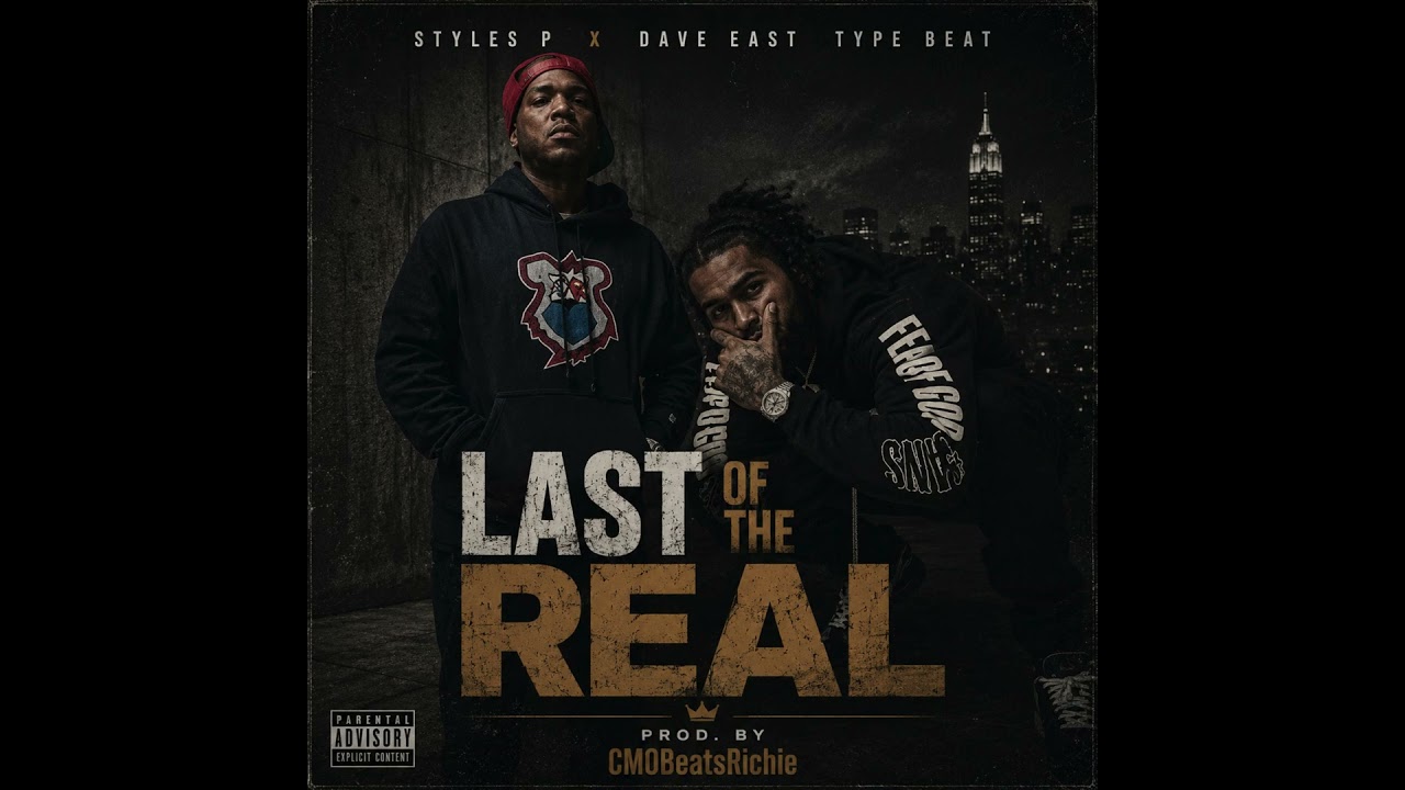 Styles P x Dave East Type beat "Last Of The Real" cover