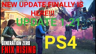 Generation Zero Fnix Rising Update 1.21 Is Here!!! On PS4 And More Changes And Fix!!!