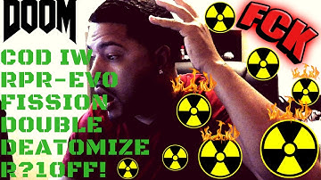 COD IW:LIVE RPR EVO-Fission DOUBLE DEATOMIZER?1OFF!(NEW NUCLEAR VARIANT)W/180 Second DEATOMIZER!