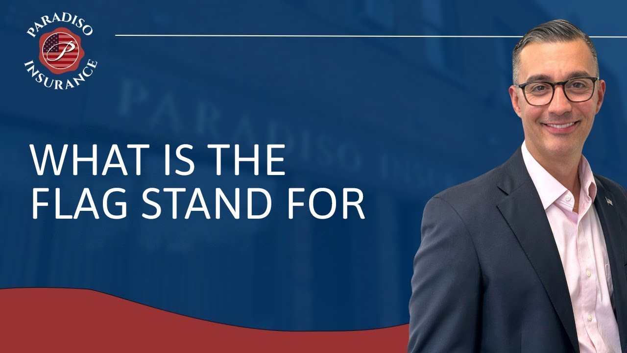 What is the Flag Stand For | Paradiso Insurance