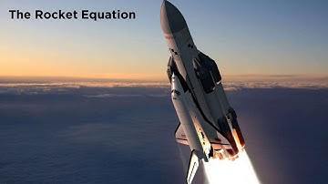 What is Rocket Science and the Rocket Equation?