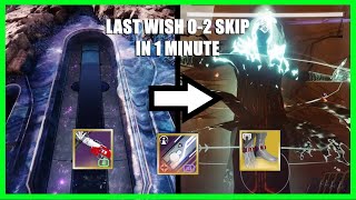 last wish 0-2 skip in 1 minute (hunter)