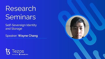 Nomadic Labs Research Seminars #20 | Self-Sovereign Identity and Storage