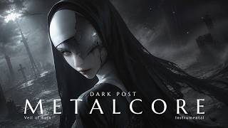 Veil Of Ruin  Dark Postmetalcore Instrumental Mix  Emotional Heavy Atmosphere Soundscape