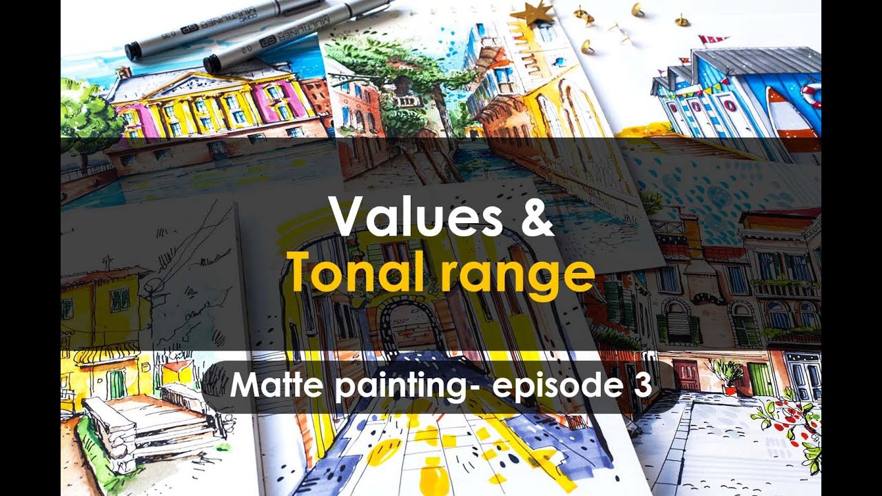 Matte painting -episode 3( values and tonal range )