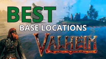 BEST base LOCATIONS in Valheim for EVERY BIOME - Deepdive with DOs and DONTs