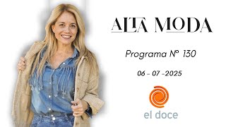 ALTA MODA PROGRAMA 130  06 - 07 - 2025