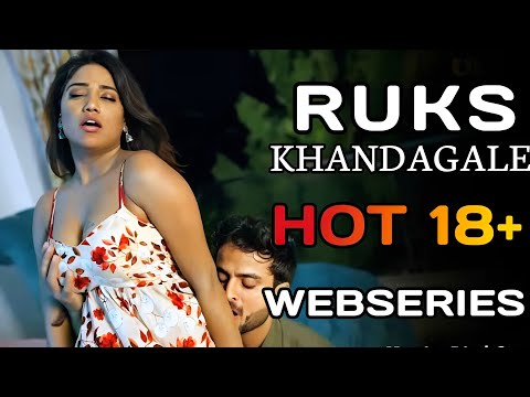 Ruks Khandagale Hot Webseries List 🔥|| Bold Webseries