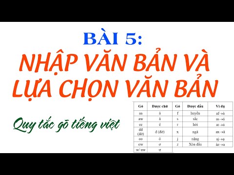 Bài 5: Nhập văn bản và lựa chọn văn bản