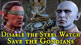 Baldurs Gate 3 - How to Disable the Steel Watch and Save the Gondians