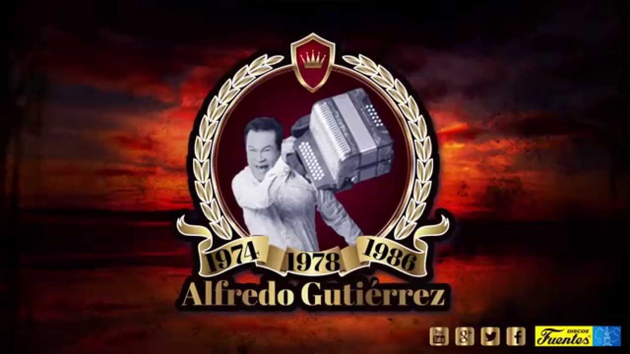 Esta Noche es Mía Alfredo Gutiérrez / Discos Fuentes YouTube